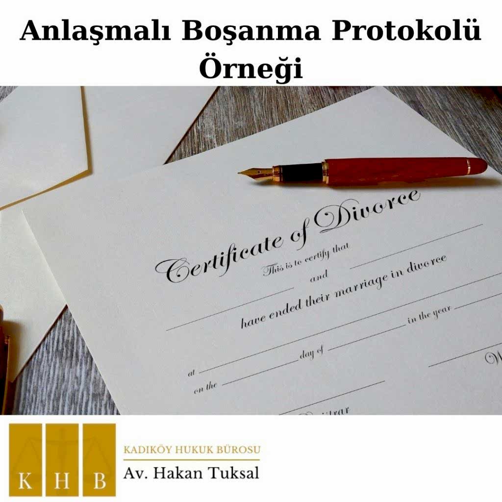 Anlaşmalı Boşanma Protokolü Örneği