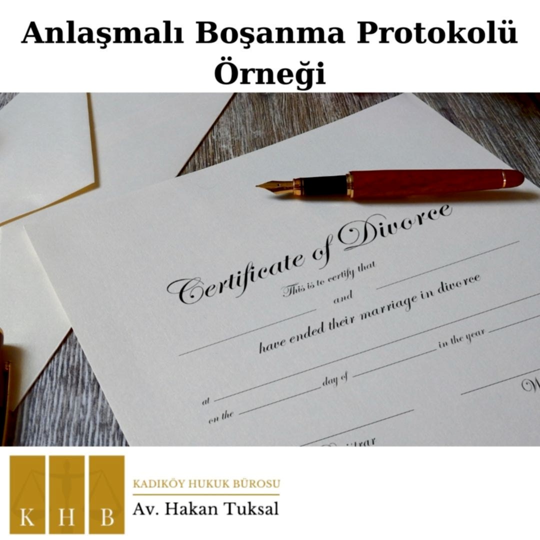 Anlaşmalı Boşanma Protokolü Örneği