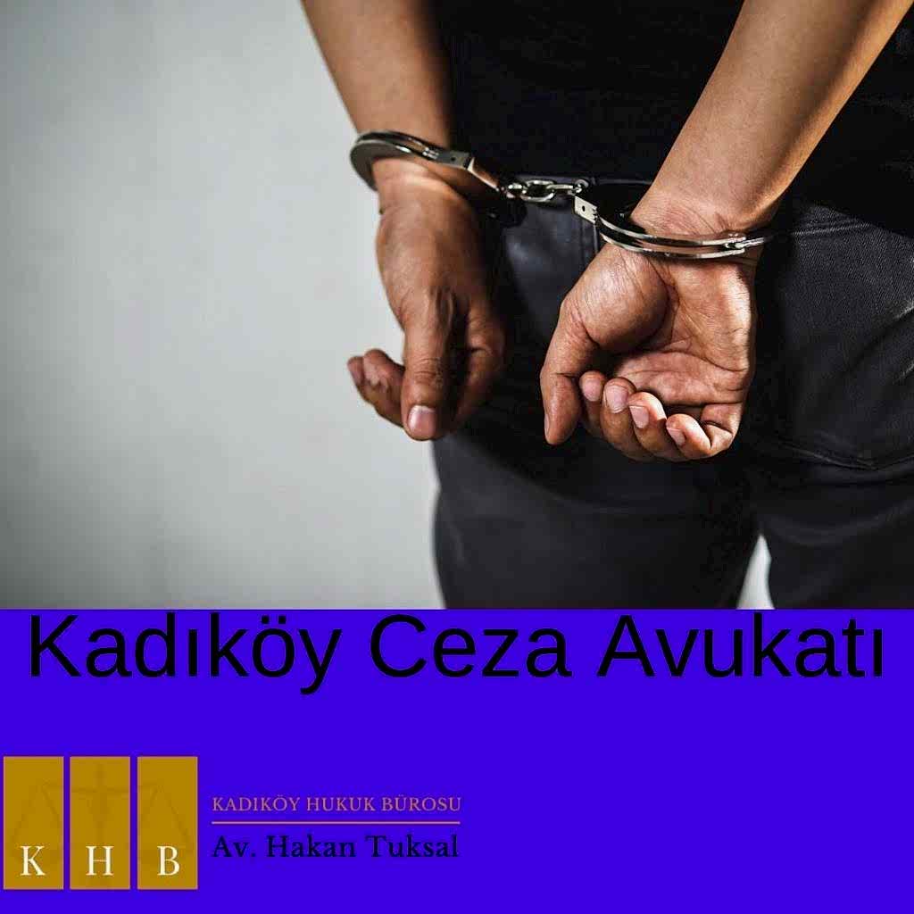 Kadıköy Ceza Avukatı. Kadıköy Ağır Ceza Avukatı