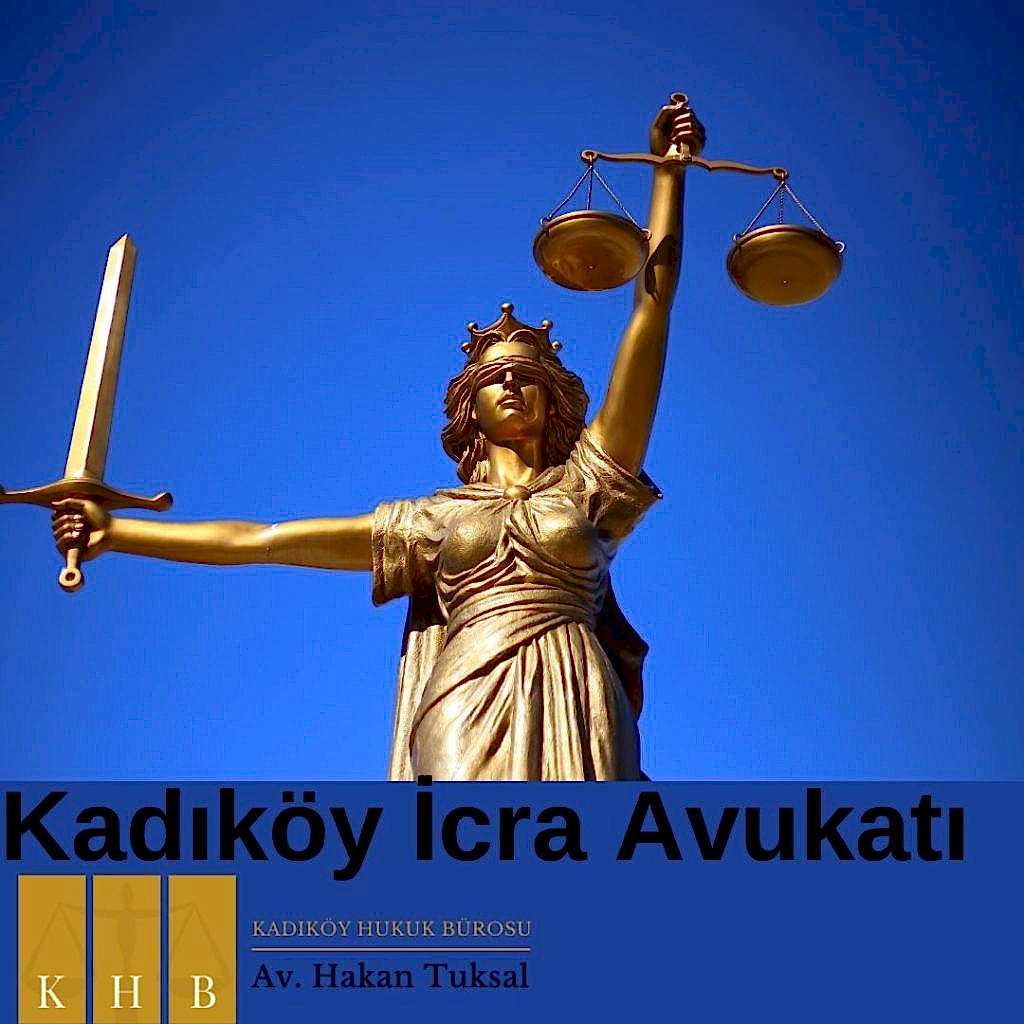Kadıköy İcra Avukatı