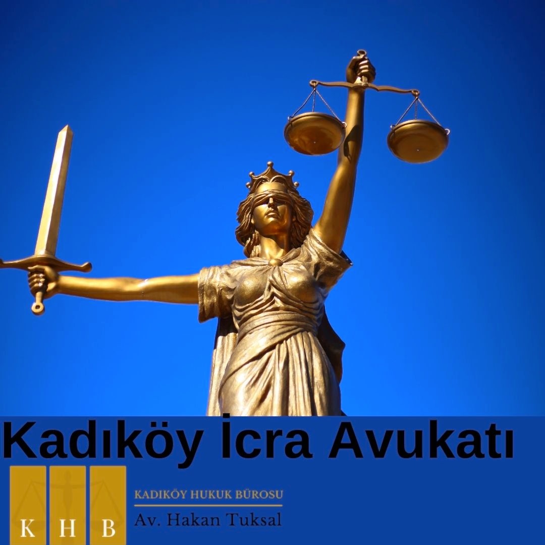 Kadıköy İcra Avukatı
